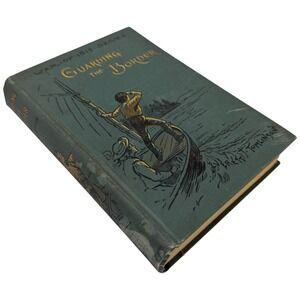 War of 1812 Series Guarding the Border by Everett T Tomlinson 1897‎ Hardcover
